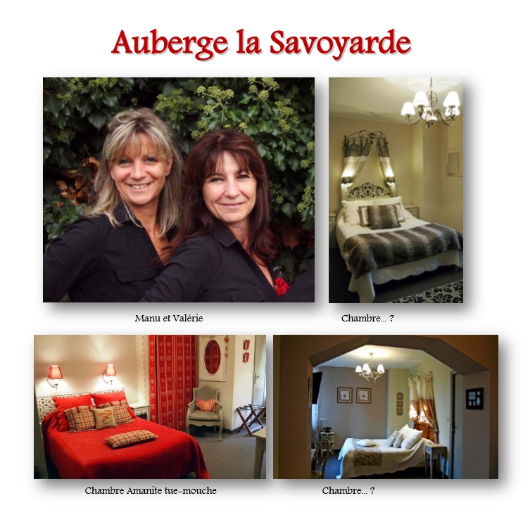 L'auberge la Savoyarde.